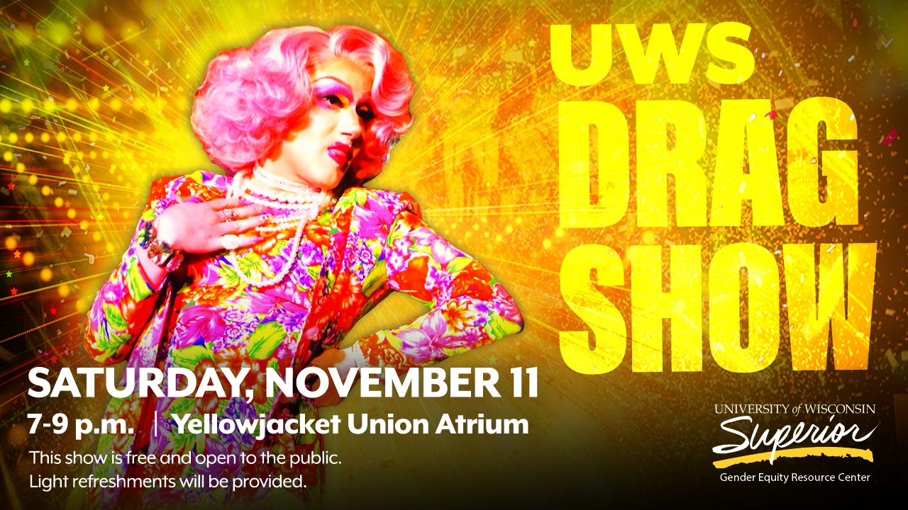 A poster for the UWS drag show.