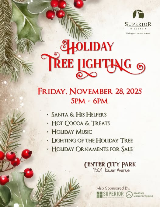 Festive holiday tree lighting event flyer with pine branches and red berries. Details include date, time, activities like music and treats, and location at Center City Park. Logos of Superior and sponsors appear at the top and bottom.