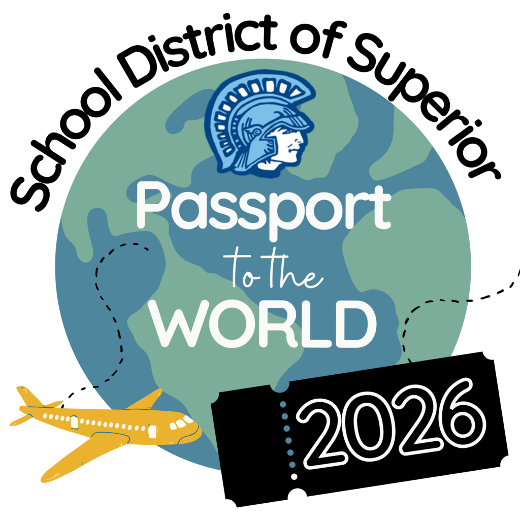 Logo with a globe, a blue Spartan helmet, the text "School District of Superior," "Passport to the World," a yellow airplane, and a black ticket with "2026" written on it.