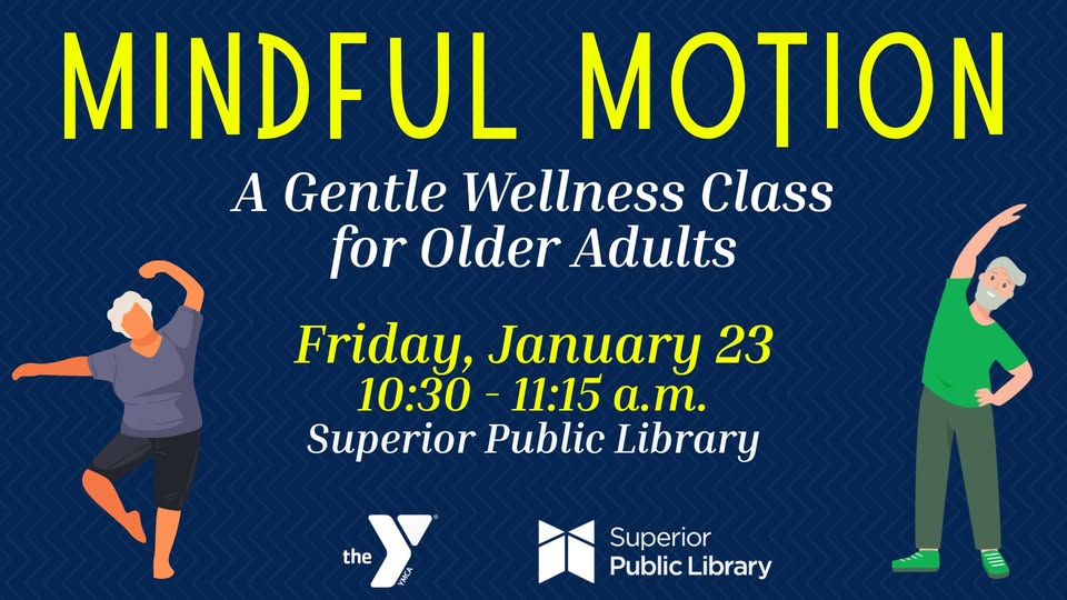 Event flyer for "Mindful Motion: A Gentle Wellness Class for Older Adults," scheduled for Friday, January 23, 10:30–11:15 a.m. at Superior Public Library; includes illustrations of two older adults exercising.
