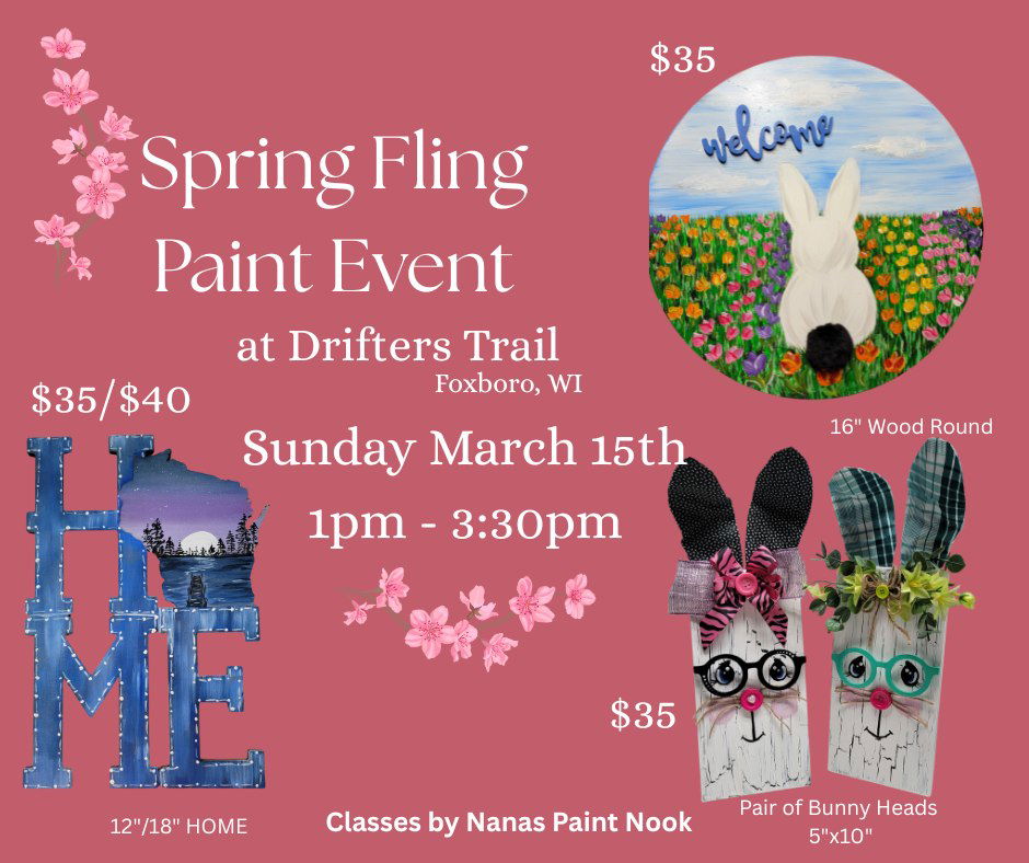 Spring Fling Paint Event flyer with pink background, cherry blossoms, and images of three paint projects: a "HOME" sign, a bunny welcome sign, and bunny head decorations. Event details and prices are listed.