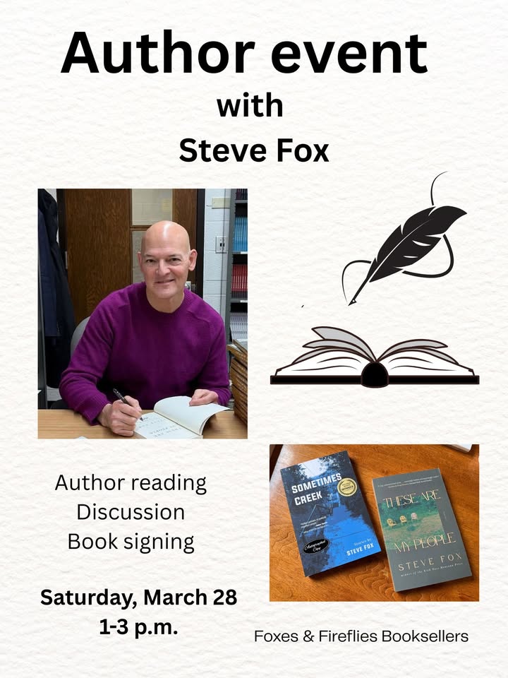 Flyer for an author event with Steve Fox, featuring a photo of him signing a book, illustrations of a quill and open book, and images of two book covers. Event is on March 28, 1-3 p.m. at Foxes & Fireflies Booksellers.