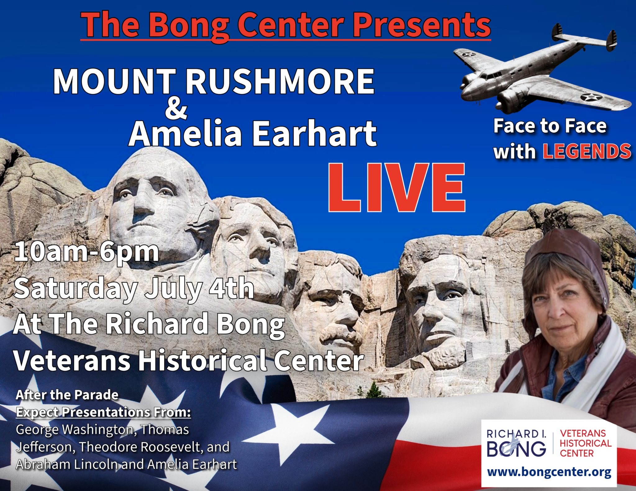 Event poster for "The Bong Center Presents: Mount Rushmore & Amelia Earhart LIVE." Features Mount Rushmore, a portrait of Amelia Earhart, event details for July 4th, and the Richard Bong Veterans Historical Center logo.