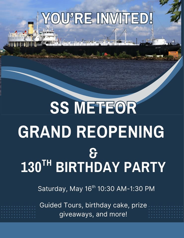 Poster for the SS Meteor Grand Reopening and 130th Birthday Party, with a ship photo, event details for Saturday, May 16th, 10:30 AM–1:30 PM, featuring tours, birthday cake, and prize giveaways.