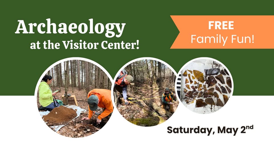 A promotional graphic for an archaeology event at the Visitor Center with three photos of people digging and examining artifacts, and text: "FREE Family Fun! Saturday, May 2nd.