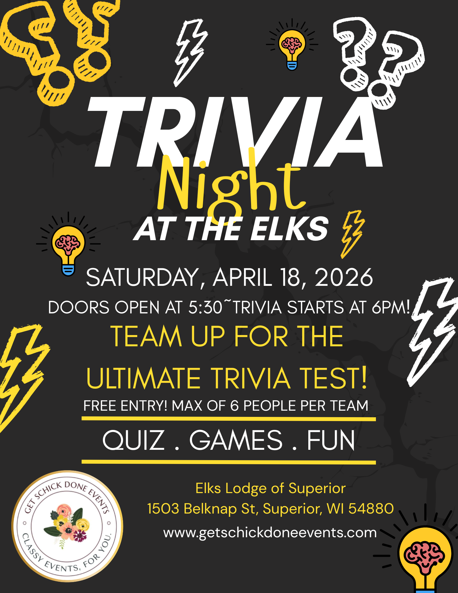 Trivia Night at the Elks. Saturday, April 18, 2026. Doors open 5:30 PM, Trivia starts 6 PM. Team up for the Ultimate Trivia Test! Free entry, max 6 people per team. Quiz, Games, Fun.