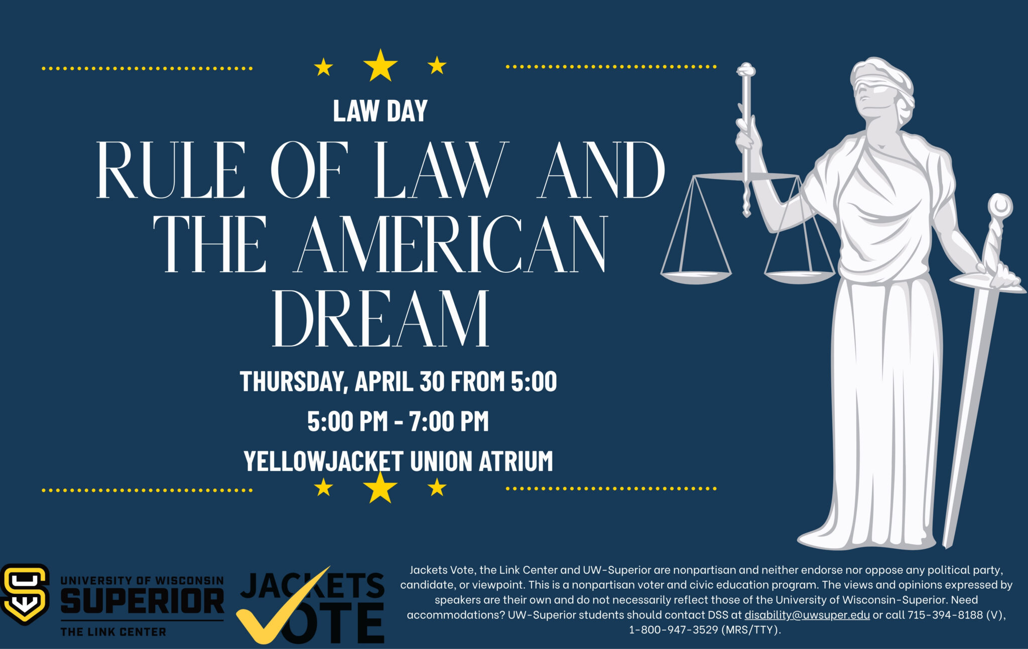 Promotional graphic for "Law Day: Rule of Law and the American Dream," held April 30, 5–7 PM at Yellowjacket Union Atrium, featuring a statue of Lady Justice and event details from UW-Superior, Jackets Vote, and The Link Center.