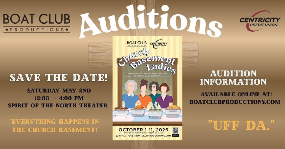 Audition flyer for "Church Basement Ladies" by Boat Club Productions. Includes date, time, location, and online audition info. Center shows cartoon women; "Everything happens in the church basement!" and "UFF DA.