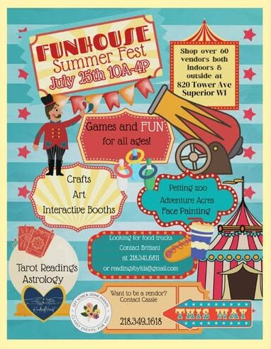 Poster for “Funhouse Summer Fest” on July 25th, 10–4, featuring games, crafts, art, interactive booths, tarot readings, astrology, face painting, and more. Colorful circus theme with red, blue, and yellow accents.