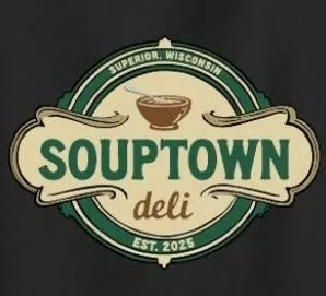 A logo for "Souptown Deli" features a bowl of soup above the name. Text includes "Superior, Wisconsin" at the top and "Est. 2025" at the bottom, all in green and beige colors.