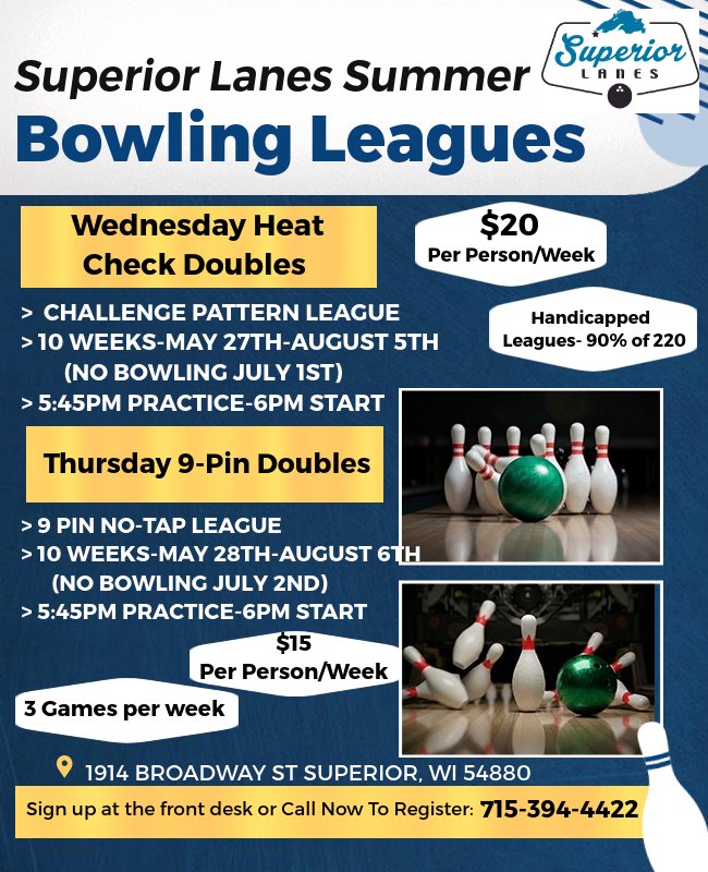 Flyer for Superior Lanes Summer Bowling Leagues with details on Wednesday and Thursday leagues, pricing, dates, and a photo of a green bowling ball striking pins. Includes contact info to sign up and league times.