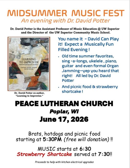 A flyer for "Midsummer Music Fest: An evening with Dr. David Potter" at Peace Lutheran Church in Poplar, WI on June 17, 2026. Details include music, food, and an image of Dr. Potter’s book cover and photo.