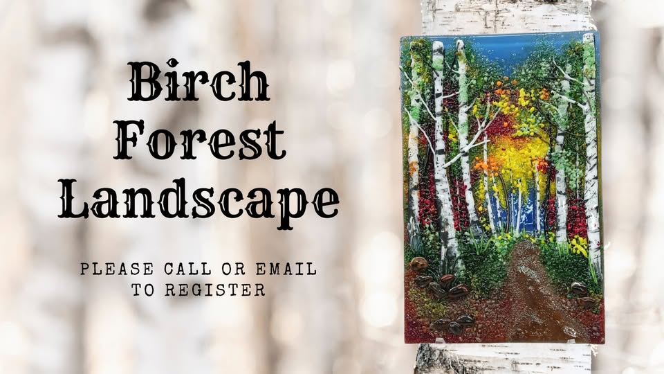 Text reads "Birch Forest Landscape. Please call or email to register." Next to the text is a colorful artwork depicting a forest path lined with birch trees and bright autumn foliage.