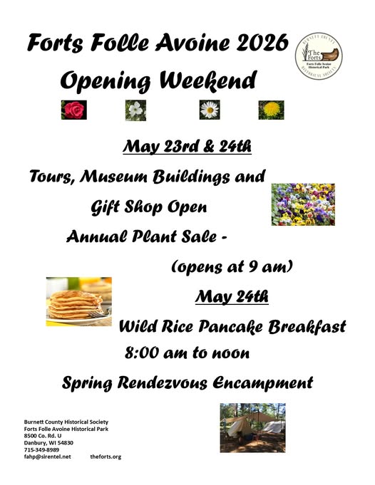 Flyer for "Forts Folle Avoine 2026 Opening Weekend" with flower and food images; event dates May 23–24, includes tours, gift shop, plant sale, pancake breakfast, and historical encampment. Contact and location details listed.
