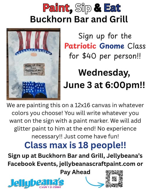 Flyer for a "Patriotic Gnome" painting class at Buckhorn Bar and Grill on June 3 at 6pm, $40 per person. Includes sign-up info, class details, and Jellybeana’s logo, with a painted gnome art sample.