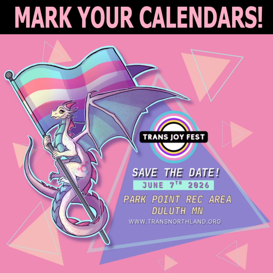 A pastel dragon holds a transgender pride flag next to event details for "Trans Joy Fest," happening June 7, 2026, at Park Point Rec Area, Duluth, MN, against a pink background.
