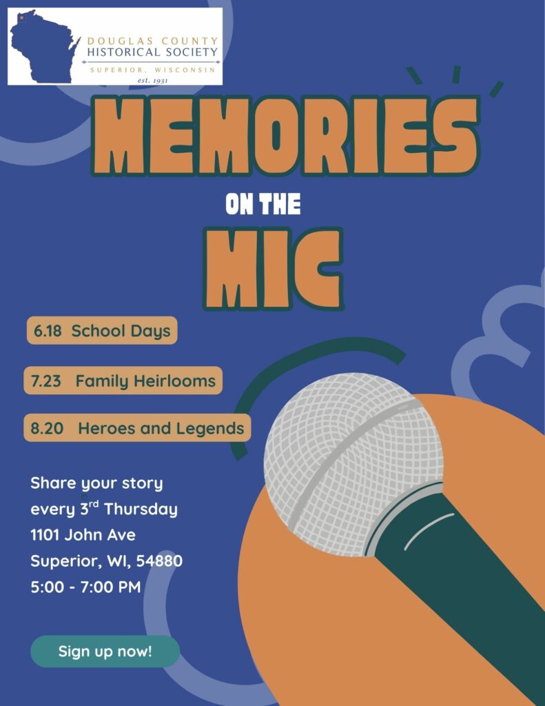 Event poster for "Memories on the Mic" by Douglas County Historical Society, with dates for School Days (6/18), Family Heirlooms (7/23), and Heroes and Legends (8/20). Includes a microphone graphic and event details.