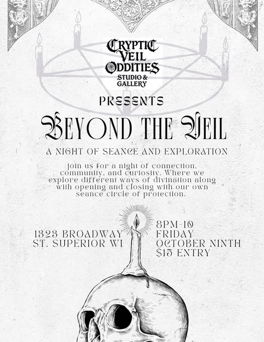 Poster for "Beyond The Veil" event at Cryptic Veil Oddities Studio & Gallery, featuring a skull with candles, event details, and gothic design elements. Event is on October 9th, 8 PM, $15 entry, at 1323 Broadway, Superior WI.