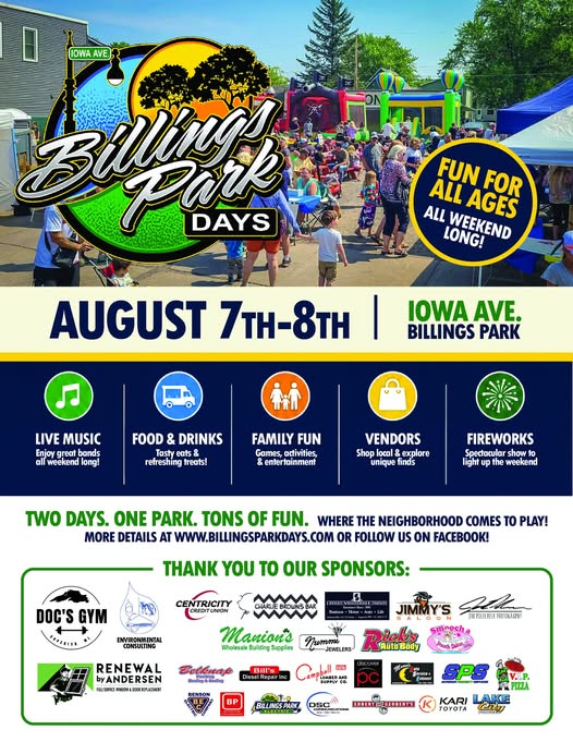 A colorful flyer for Billings Park Days, August 7-8 at Iowa Ave. Features family fun, live music, food, vendors, fireworks, and sponsor logos. Text: “Fun for all ages. All weekend long!”.