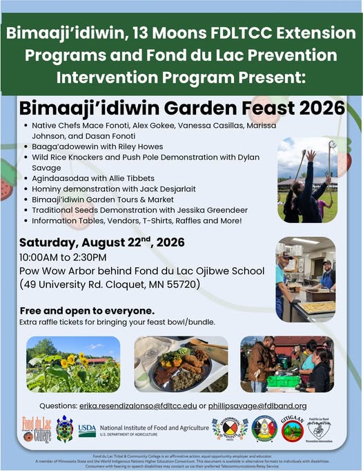 Flyer for Bimaaji’idiwin Garden Feast 2026 on August 22, featuring guest chefs, harvesting, garden tours, raffles, and food at Fond du Lac Ojibwe School in Cloquet, MN. Includes contact emails and event details.