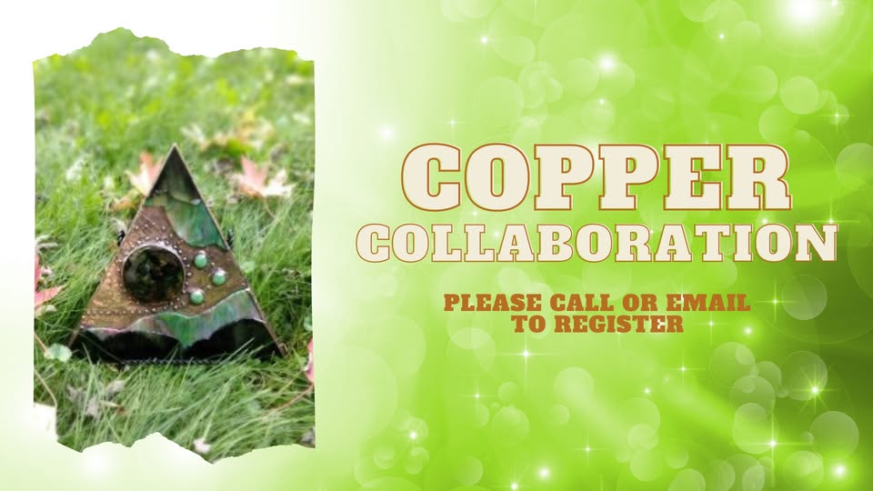 A green and copper triangular art piece on grass. Text reads: "Copper Collaboration. Please call or email to register." Green abstract background on the right side.