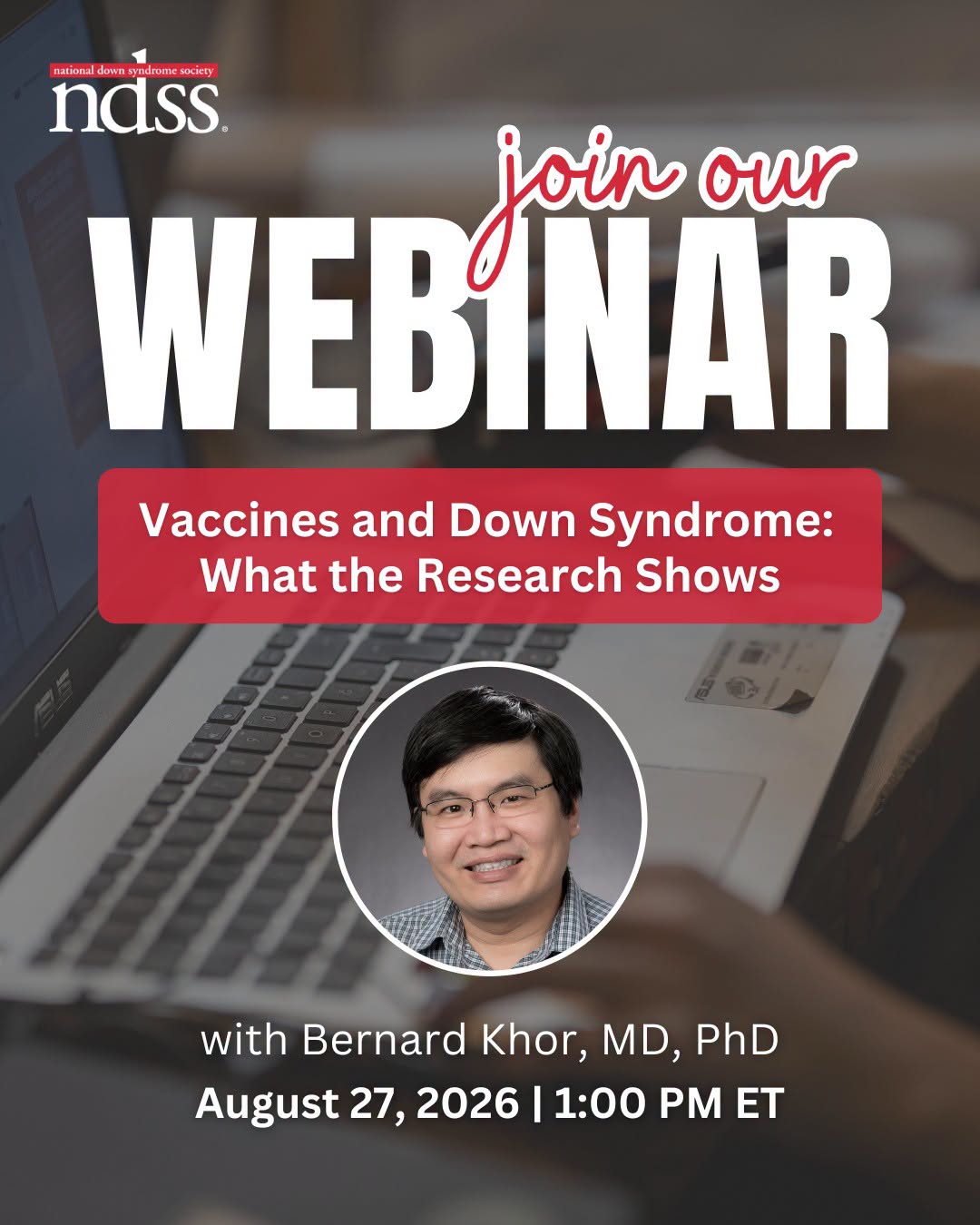 Vaccines and Down Syndrome: What the Research Shows w/ Bernard Khor, MD, PhD