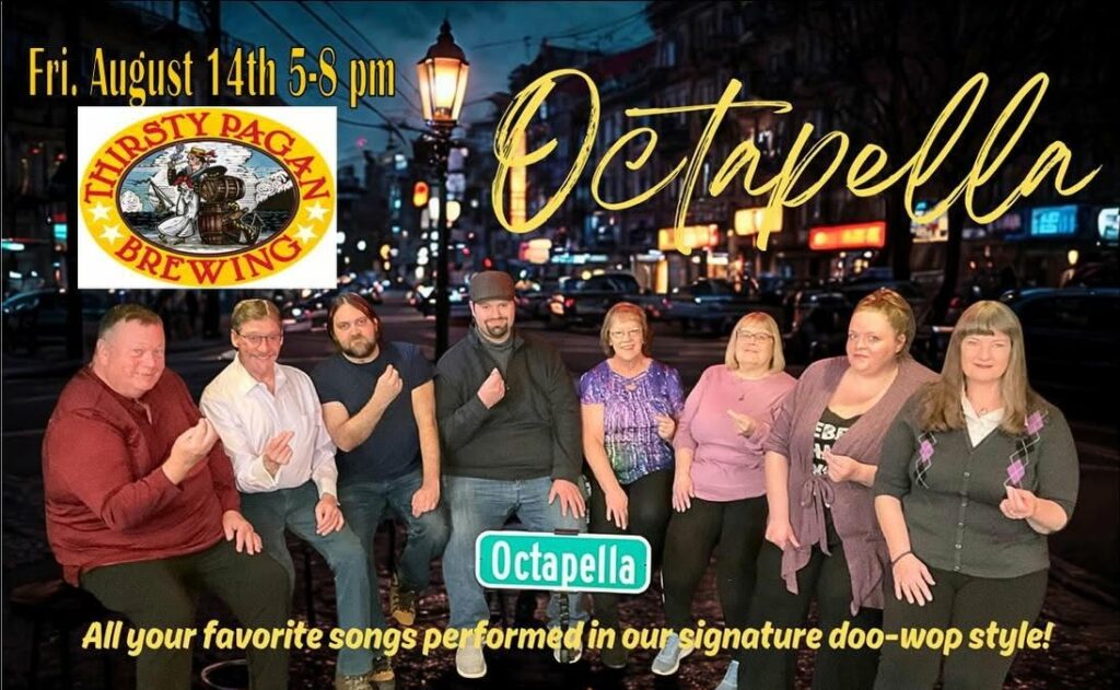 A group of eight people sit together smiling, gesturing with their hands. Text promotes an Octapella doo-wop event at Thirsty Pagan Brewing on August 14th from 5–8 pm, with city streetlights in the background.