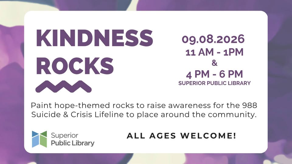 Event flyer with purple abstract background. Text reads: “Kindness Rocks,” event time, date, and location, and info about painting rocks to raise awareness for the 988 Lifeline. Superior Public Library logo. All ages welcome.
