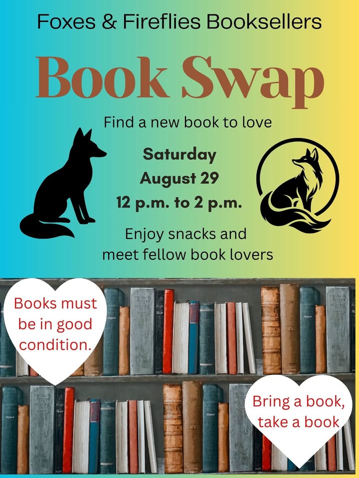 Colorful book swap flyer with fox images, event details for Saturday, August 29, 12–2 p.m., and notes to bring a book in good condition to exchange. Books are on a shelf along the bottom.