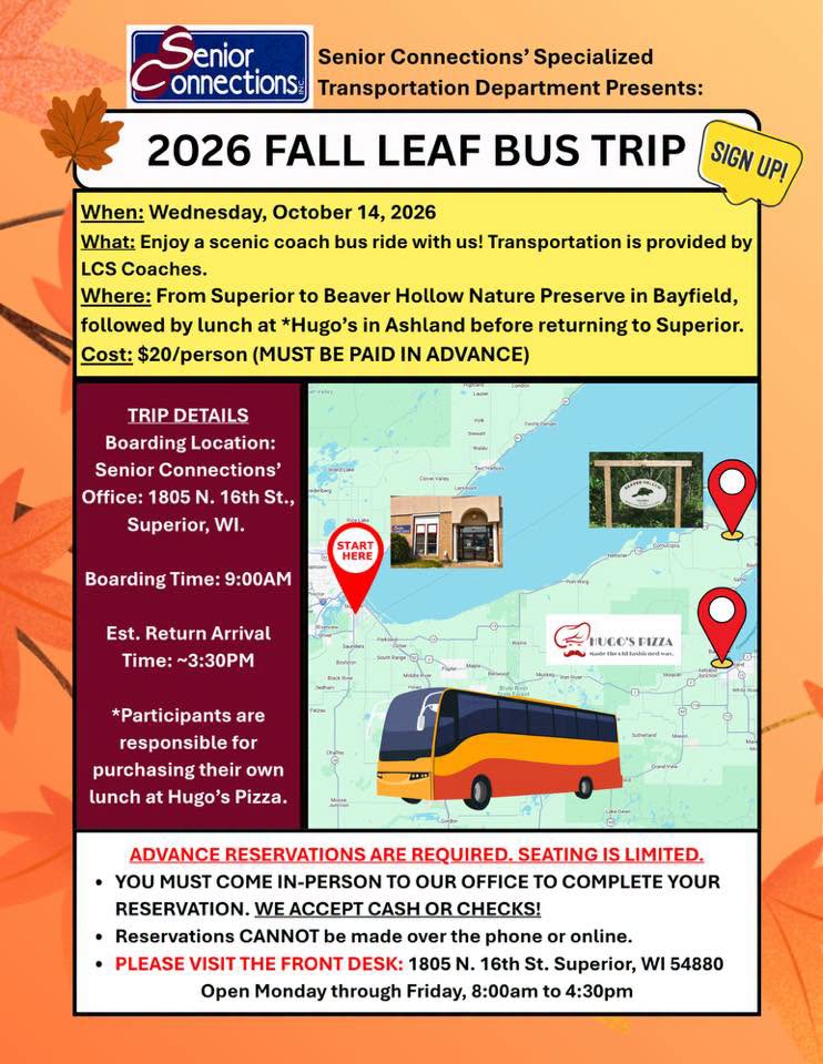 Flyer for a 2026 Fall Leaf Bus Trip, detailing date, time, cost, and itinerary, with images of a bus, autumn leaves, a map, and contact info for reservations at Senior Connections in Superior, Wisconsin.