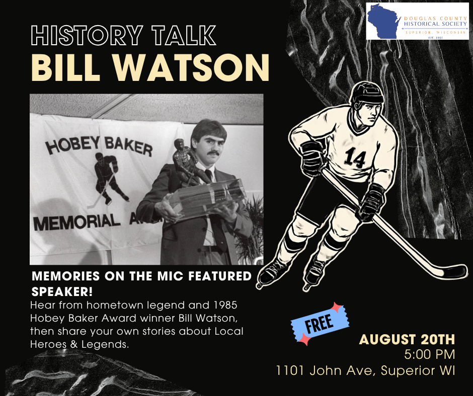 Event flyer for a history talk featuring Bill Watson. Includes a black-and-white photo of Watson with a Hobey Baker banner, a hockey player graphic, event details, and the Douglas County Historical Society logo.