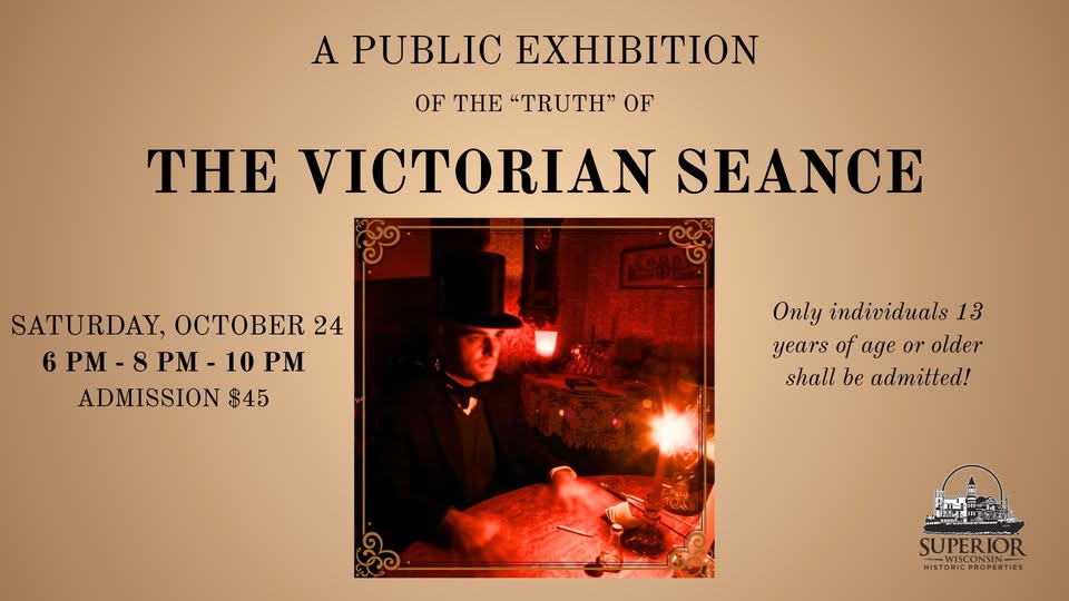 A Victorian séance event poster with a man in period clothing at a dimly lit table. Event details, age restriction, and ticket price are listed. Superior Historic Properties logo appears in the corner.