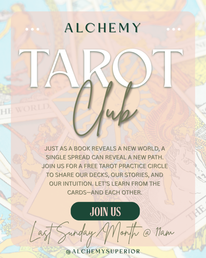 A promotional flyer for “Alchemy Tarot Club” inviting people to join a tarot practice circle held on the last Sunday of every month at 11am. Includes a “Join Us” button and Instagram handle @alchemysuperior.