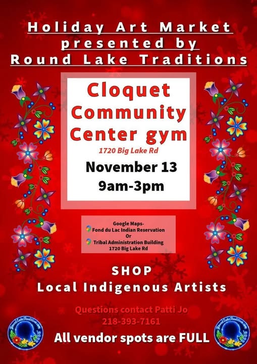 Flyer for the Holiday Art Market by Round Lake Traditions on November 13, 9am-3pm, at the Cloquet Community Center gym, featuring local Indigenous artists.