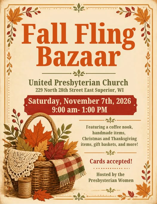 Fall Fling Bazaar flyer for the United Presbyterian Church in Superior, WI on Saturday, November 7th, 2026, from 9:00 am to 1:00 pm, featuring handmade items and coffee.
