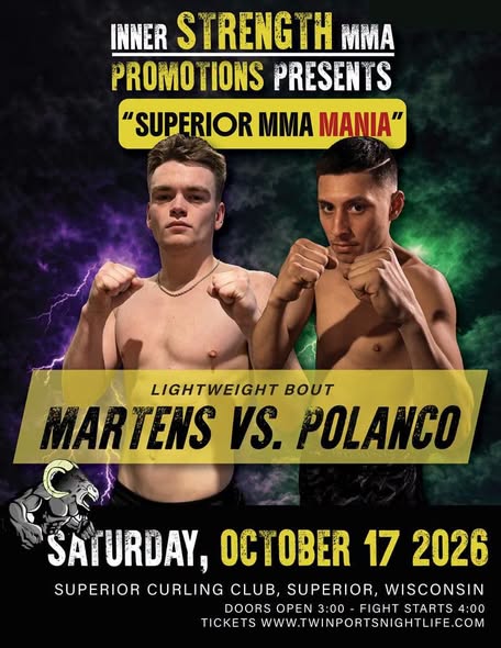 Promotional poster for an MMA fight between Martens and Polanco on Saturday, October 17, 2026, at the Superior Curling Club, listing start times and ticket information.