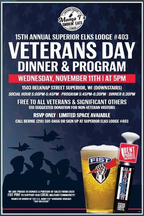 Flyer for the 15th Annual Superior Elks Lodge Veterans Day Dinner and Program on November 11th at 5 PM, including location, schedule, and RSVP details.